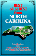 Best of the Best from North Carolina: Selected Recipes from North Carolina's Favorite Cookbooks
