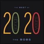 Best of the Bobs: 20 Songs from 20 Years