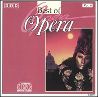 Best of the Opera, Vol. 4 - Bozena Ruk-Focic (soprano); Ljiljana Molnar-Talajic (soprano); Mariana Radev (alto); Riccardo Casinelli (tenor);...