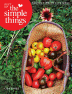 Best of The Simple Things: Taking Time to Live Well