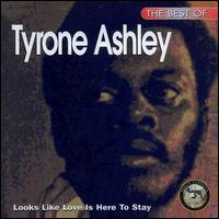 Best Of Tyrone Ashley - Tyrone Ashley