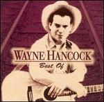 Best of Wayne Hancock