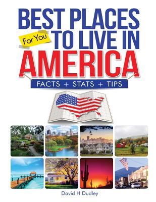 Best Places to Live America - Dudley, David H