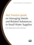 Best Practice Guide on the Management of Metals in Small Water Supplies