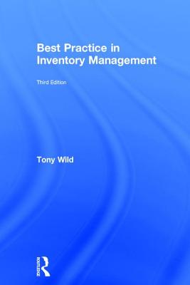 Best Practice in Inventory Management - Wild, Tony
