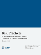 Best Practices for Incorporating Building Science Guidance Into Community Risk Map Implementation