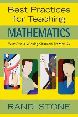 Best Practices for Teaching Mathematics: What Award-Winning Classroom Teachers Do - Sofman, Randi B (Editor)