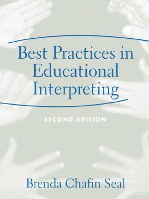 Best Practices in Educational Interpreting - Seal, Brenda Chafin