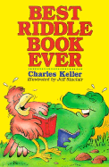 Best Riddle Book Ever - Keller, Charles