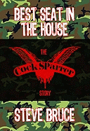 Best Seat In The House: The Cocksparrer Story