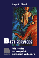 Best Services: Wie Sie Ihre Servicequalitat Permanent Verbessern