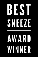 Best Sneeze Award Winner: 110-Page Blank Lined Journal Funny Office Award Great for Coworker, Boss, Manager, Employee Gag Gift Idea