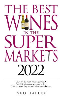Best Wines in the Supermarket 2022 - Halley, Ned