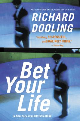 Bet Your Life - Dooling, Richard