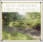 Beth Anderson: Swales and Angels