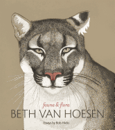 Beth Van Hoesen: Fauna & Flora