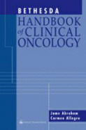 Bethesda Handbook of Clinical Oncology