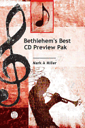 Bethlehem's Best CD Preview Pak: A Children's Musical Based on the Story from Luke 2