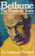 Bethune: The Montreal Years