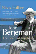 Betjeman the Bonus of Laughter
