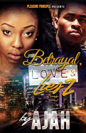 Betrayal, Love & Lies 2