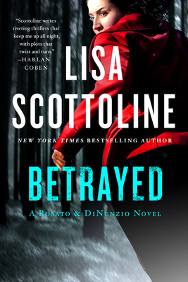 Betrayed - Scottoline, Lisa