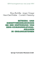 Betriebs- Und Dienstvereinbarungen Bei Der Einfhrung Von Isdn-Kommunikationsanlagen in Organisationen