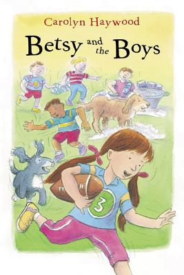 Betsy and the Boys - Haywood, Carolyn