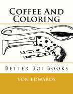 Better Boi Books: Coffee and Coloring