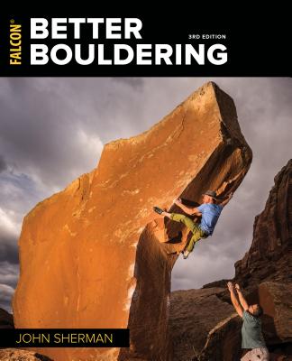 Better Bouldering - Sherman, John, Dr.