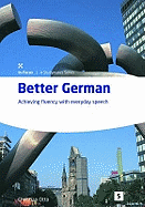 Better German:: Achieving Fluency with Everyday Speech