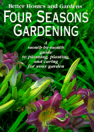 Better Homes and Gardens Four Seasons Gardening