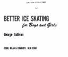 Better Ice Skating for Boys and Girls