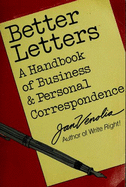 Better Letters: A Handbook of Business and Personal Correspondence