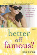 Better Off Famous? - Mendle, Jane