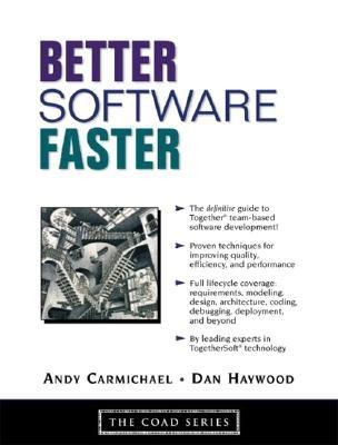 Better Software Faster - Carmichael, Andy, and Haywood, Dan