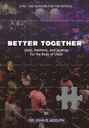 Better Together: A 90-Day Sojourn For The Faithful