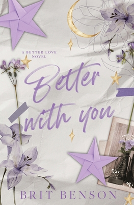 Better With You: Alternative Cover Edition - Benson, Brit