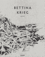 Bettina Krieg: Abysse