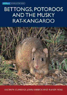 Bettongs, Potoroos and the Musky Rat-Kangaroo [Op]