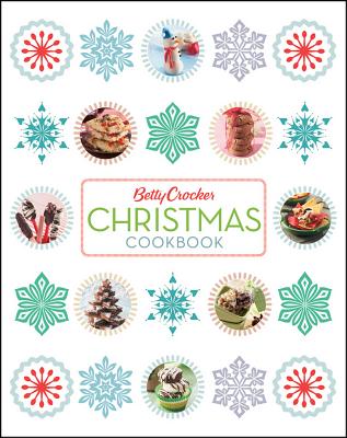 Betty Crocker Christmas Cookbook 2e - Betty Crocker
