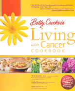 Betty Crocker's Living with Cancer Cookbook