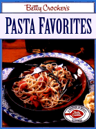 Betty Crocker's Pasta Favorites