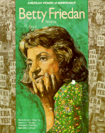 Betty Friedan(oop) - Blau, Justine, and Horner, Matina S, Ph.D. (Designer)