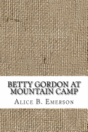 Betty Gordon at Mountain Camp