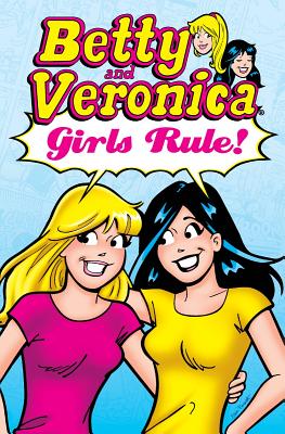 Betty & Veronica: Girls Rule! - Archie Superstars