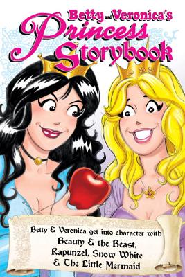 Betty & Veronica's Princess Storybook - Parent, Dan