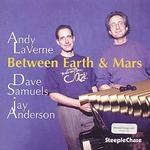 Between Earth & Mars - Andy LaVerne