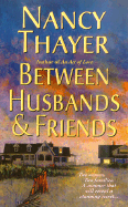 Between Husbands and Friends