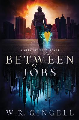 Between Jobs - Gingell, W R